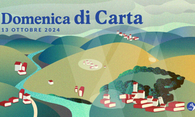 MiC, il 13 ottobre torna #domenicadicarta