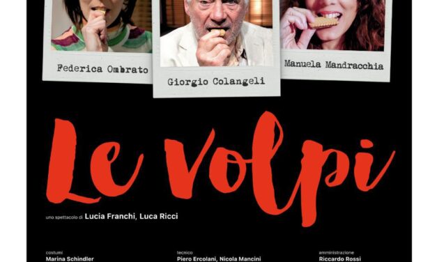 “Le volpi”, all’auditorium di Polistena: un cast straordinario per uno spettacolo da non perdere